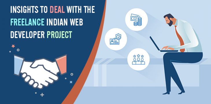 Insights to Deal with the Freelance Indian Web Developer Project