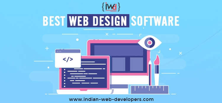 Best Web Design Software Development for Beginner to Advanced-level User