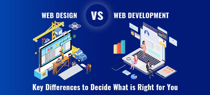 Web Design vs Web Development: Key Differences to Decide What is Right for You